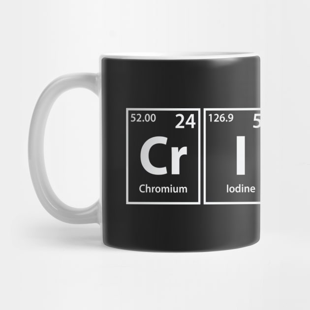 Crisis (Cr-I-Si-S) Periodic Elements Spelling by cerebrands